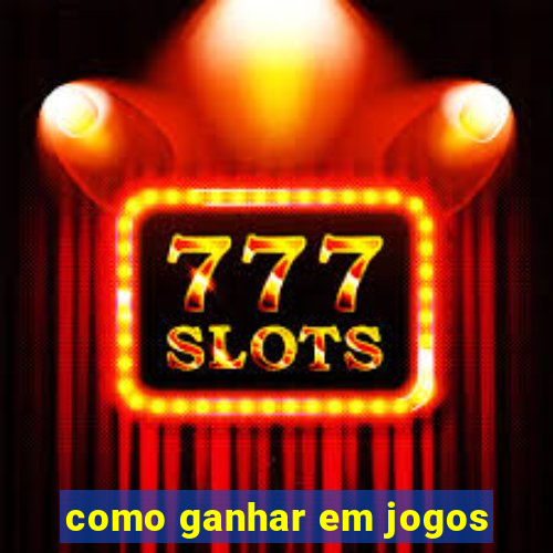 como ganhar em jogos